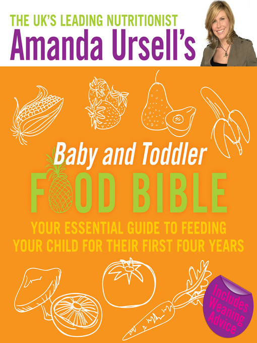 Title details for Amanda Ursell's Baby and Toddler Food Bible by Amanda Ursell - Available